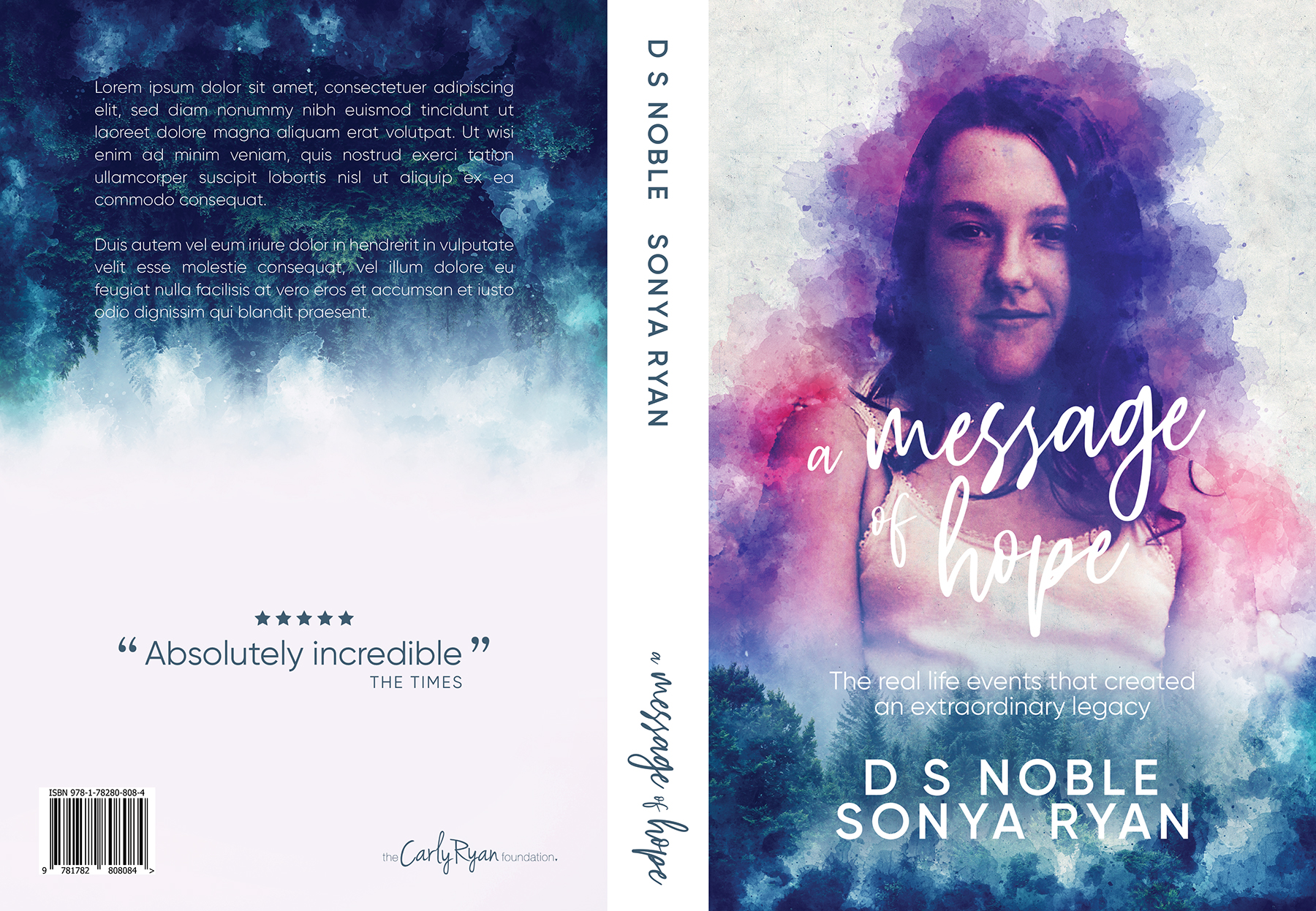 Book cover design for D. S. Noble and Sonya Ryan's A Message Of Hope featuring a watercolour painting of Carly Ryan.